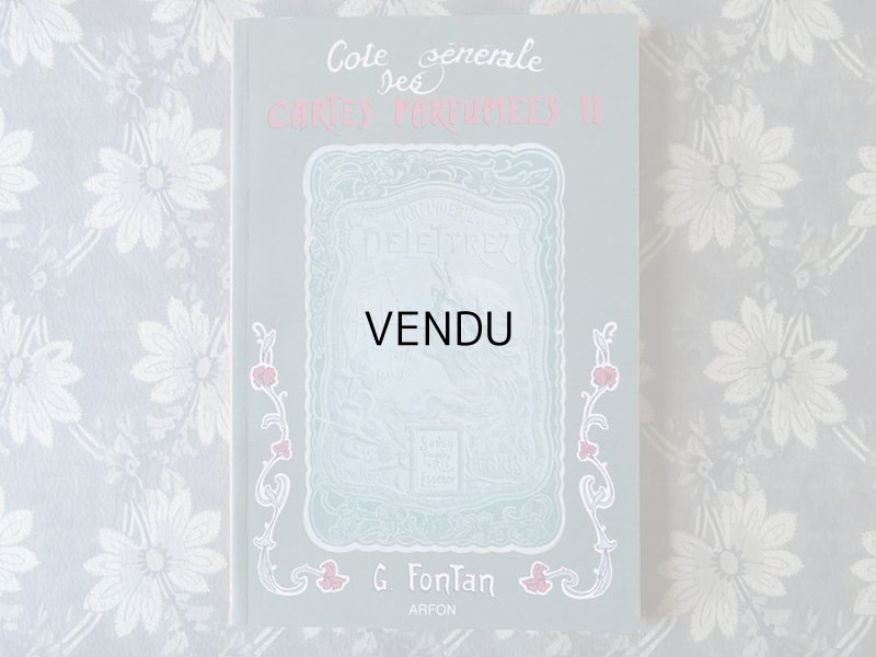 画像1: パフュームカードの本 COTE GENERALE DES CARTES PARFUMEES 2 PAR GENEVIEVE FONTAN - ARFON -