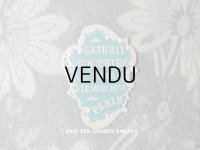 アンティーク パフュームラベル EXTRAIT CONCENTRE POUR MOUCHOIR PARIS