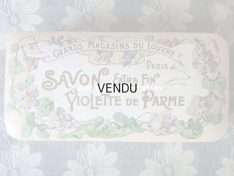 画像3: 1900年代 アンティーク ルーブル百貨店のソープボックス 菫 SAVON EXTRA FIN A LA VIOLETTE DE PARME - GRANDS MAGASINS DU LOUVRE PARIS -