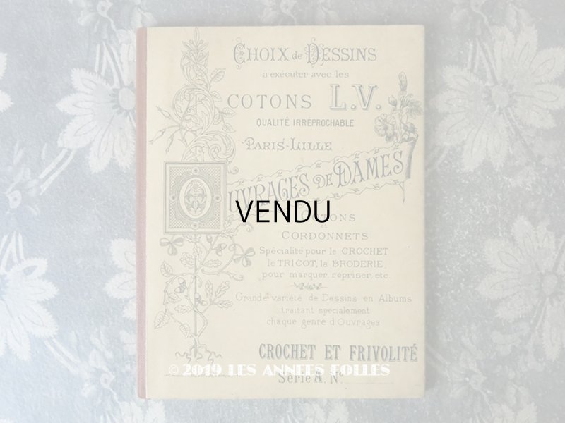 アンティーク クロシェレース タティングレースの図案帳 Crochet Et Frivolite Seriea Cotons L V Les Annees Folles