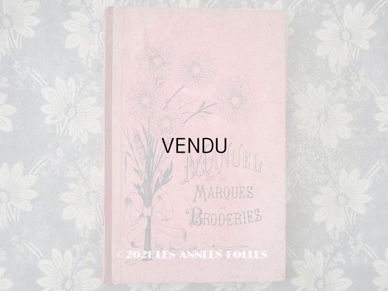 画像1: 19世紀末 アンティーク クロスステッチ & モノグラムの刺繍図案帳 MANUELE DE MARQUES ET BRODERIES N 194 - N.ALEXANDRE&CIE -