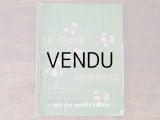 1900年代 アンティーク 刺繍の本 LE GUIDE DE LA BRODEUSE - EDITION ARTISTIQUE DE LA BRODERIE LYONNAISE -