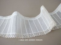 1900年頃 アンティーク 幅広 ドレスの裾  プリーツ入り レース付き 幅15.6cm　コットンオーガンジー