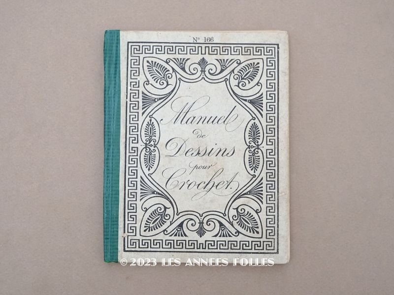 画像1: 19世紀末 アンティーク クロシェレースの図案帳 MANUELE DE DESSINS POUR CROCHET N 166 - N.ALEXANDRE&CIE -