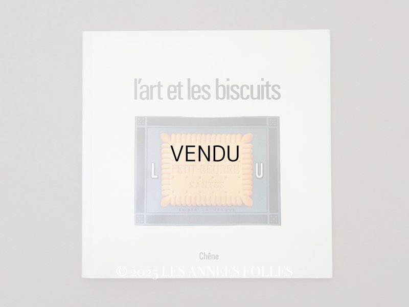 画像1: ビスケットメーカー『LU』の本 L'ART ET LES BISCUITS LEFEVRE-UTILE - CHENE -