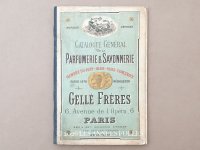 1889年 アンティーク パフュームリーのカタログ - GELLE FRERES PARIS -