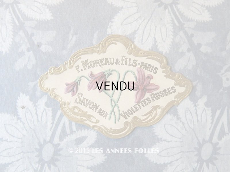 画像1: アンティーク ソープラベル SAVON AUX VIOLETTES RUSSES - F.MOREAU & FILS PARIS -