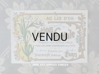 アンティーク 百合のパフュームラベル LOTION VEGETALE AU LIS D'OR - DAUBIGNY PARIS -