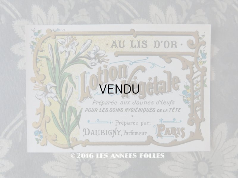 画像1: アンティーク 百合のパフュームラベル LOTION VEGETALE AU LIS D'OR - DAUBIGNY PARIS -