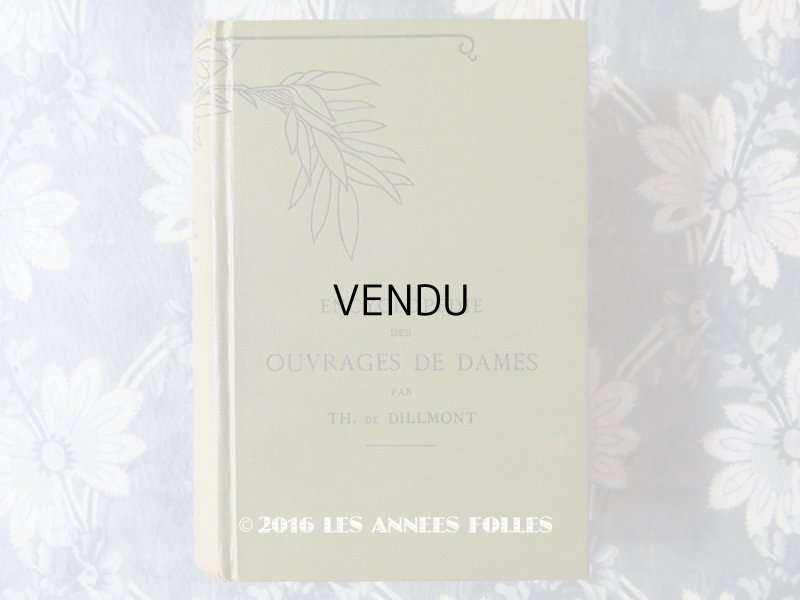 画像1: アンティーク 手芸百科事典 ENCYCLOPEDIE DES OUVRAGES DE DAMES -BIBLIOTHEQUE D.M.C-