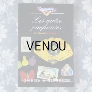 画像: パフュームカードの本 LES CARTES PARFUMEES Marina Sebbag et Monique Cabre