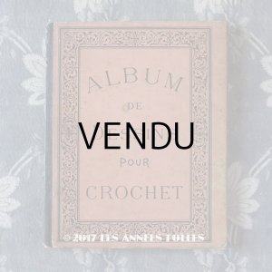 画像: 19世紀末 アンティーク プランタン クロシェレース 図案帳 ALBUM DE DESSINS POUR CROCHET - GRANDS MAGASINS DU PRINTEMPS PARIS -