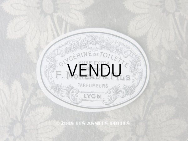 画像1: 【クリスマスセール2018対象外】 アンティーク パフュームリーのラベルGLYCERINE DE TOILETTE - F.MOREAU & FILS LYON - (1)