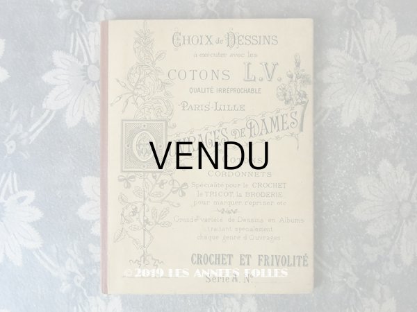 画像1: アンティーク  クロシェレース & タティングレースの図案帳 CROCHET ET FRIVOLITE SerieA - COTONS L.V. - (1)