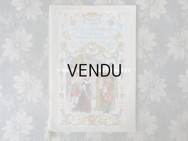 画像8: 1909年 アンティーク 【マルキーズ・ ドゥ・セヴィニエ】 のカタログ A LA MARQUISE DE SEVIGNE CHOCOLAT DE ROYAL (8)
