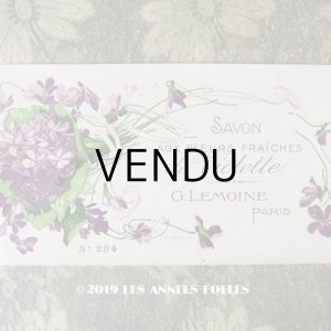 画像: アンティーク 菫のソープラベル SAVON AUX FLEURS FRAICHES DE VIOLETTE - G.LEMOINE PARIS -