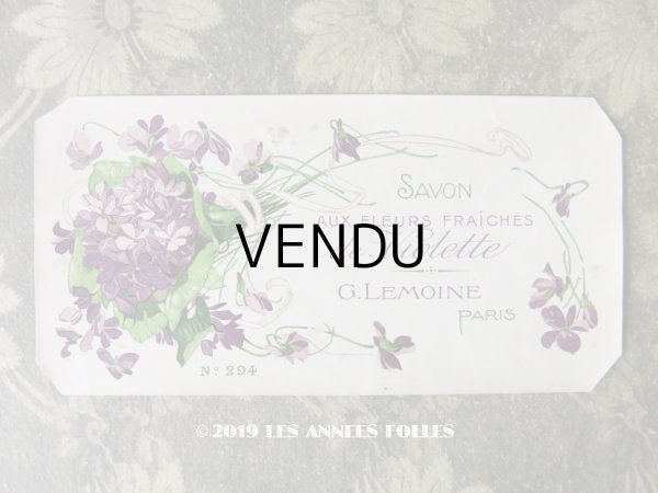 画像1: アンティーク 菫のソープラベル SAVON AUX FLEURS FRAICHES DE VIOLETTE - G.LEMOINE PARIS - (1)