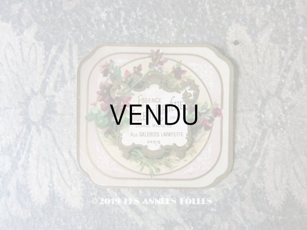 画像1: アンティーク 菫のパフュームラベル ESSENCE VIOLETTE LAFAYETTE DES GRANDS MAGASINS AUX GALERIES LAFAYETTE  - AUX GALERIES LAFAYETTE PARIS - (1)