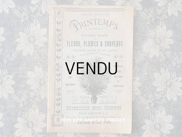 画像1: アンティーク プランタン百貨店のカタログ　布花＆フェザー＆帽子 CATALOGUE SPECIAL DE FLEURS, PLUMES & CHAPEAUX - GRANDS MAGASOINS DU PRINTEMPS -  (1)