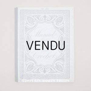 画像: 19世紀末 アンティーク クロシェレースの図案帳 MANUELE DE DESSINS POUR CROCHET N 166 - N.ALEXANDRE&CIE -