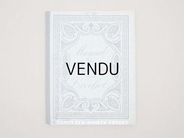 画像1: 19世紀末 アンティーク クロシェレースの図案帳 MANUELE DE DESSINS POUR CROCHET N 166 - N.ALEXANDRE&CIE - (1)