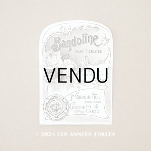 画像: アンティーク パフュームラベル BANDOLINE AUX FLEURS - JN.GIRAUD FILS -