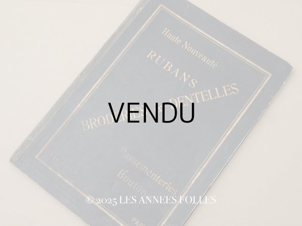 画像1: 1931年 アンティーク リボン＆レース＆刺繍のカタログ RUBANS & BRODERIES & DENTELLES & PASSEMENTERIES BOUTONS HAUTE NOUVEAUTE PARIS ETE 1931 (1)