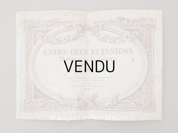 画像1: アンティーク 刺繍図案帳 ENTRE-DEUX ET FESTONS - WOLF &  DUPEYRON - (1)