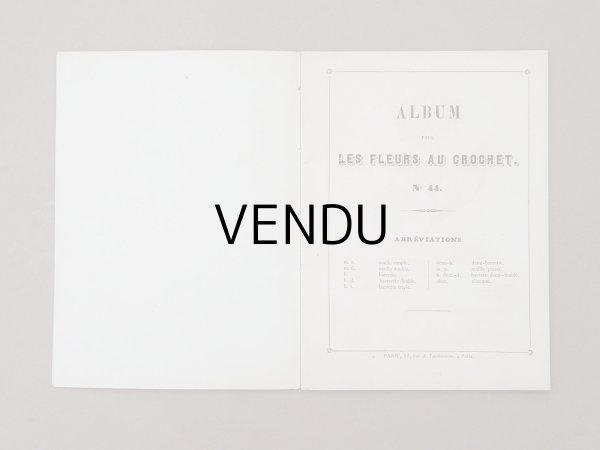画像3: 1882年 アンティーク 花モチーフ クロシェ編み ALBUM POUR OUVRAGES DE FLEURS AU CROCHET N 44 - MAISON SAJOU - (3)