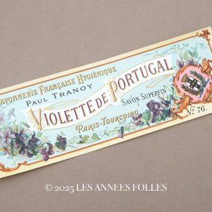 画像: アンティーク ソープラベル 菫 SAVON SUPERFIN VIOLETTE DE PORTUGAL- PAUL TRANOY -