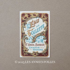 画像: アンティーク 小さなパフュームラベル EAU DE TOILETTE - F.BRUN & BARBIER -