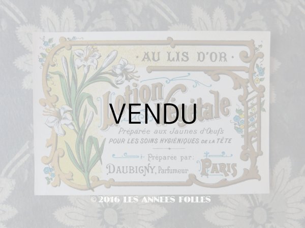 画像1: アンティーク 百合のパフュームラベル LOTION VEGETALE AU LIS D'OR - DAUBIGNY PARIS - (1)