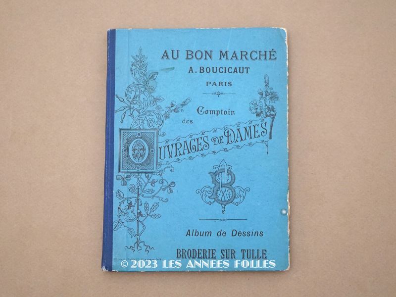 画像1: アンティーク  刺繍図案帳 Album de Dessins BRODERIE SUR TULLE - AU BON MARCHE - (1)